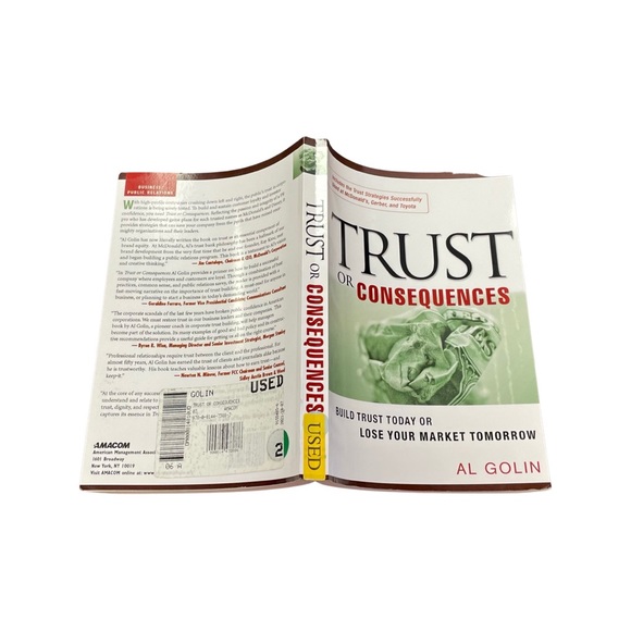 Trust or Consequences: Build Trust Today or Lose Your Market Tomorrow Paperback - Picture 4 of 4